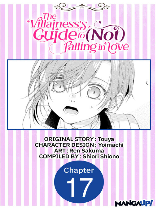 Title details for The Villainess's Guide to (Not) Falling in Love, Chapter 17 by Touya - Available